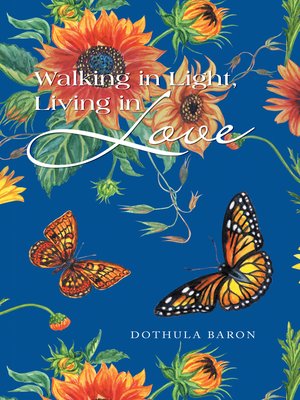 cover image of Walking in Light, Living in Love
